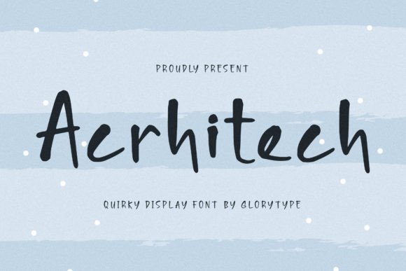 Acrhitech: A Handwritten Font That Strengthens Campaign Visuals