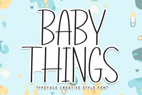 Baby Things: A Handwritten Font That Brings Warmth to Your Craft Products