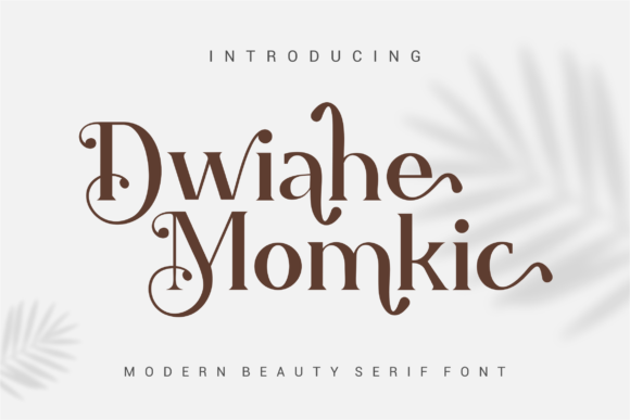 Dwiahe Momkic: A Serif Font That Refines the Reading Experience
