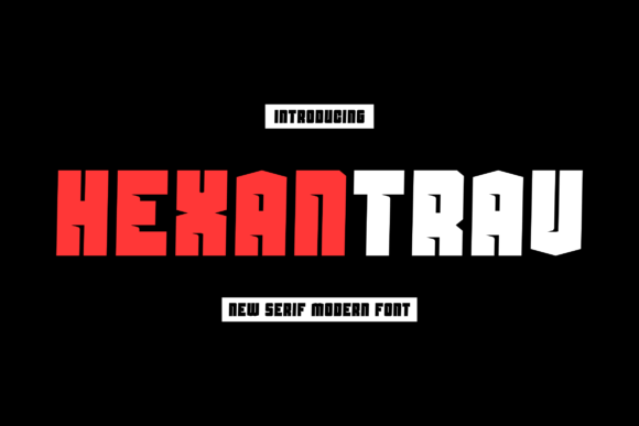 Hexantrav: A Modern Serif Typeface for Handmade Products and Branding