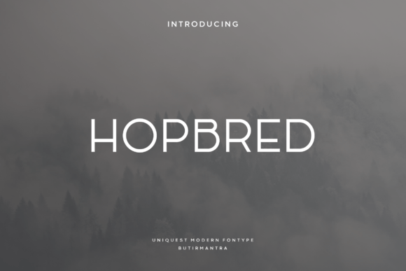 Hopbred: A Modern Sans Serif Typeface for Digital Design