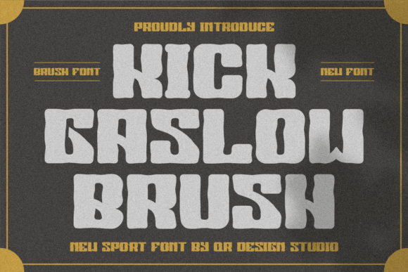 Kick Gaslow Brush Font: A Bold Display Typeface for Branding That Stands Out