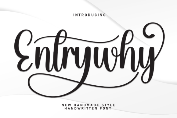 Why Entrywhy Is the Handwritten Font Your Small Business Brand Needs